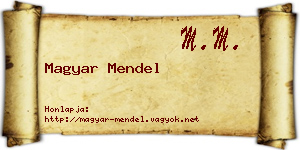 Magyar Mendel névjegykártya